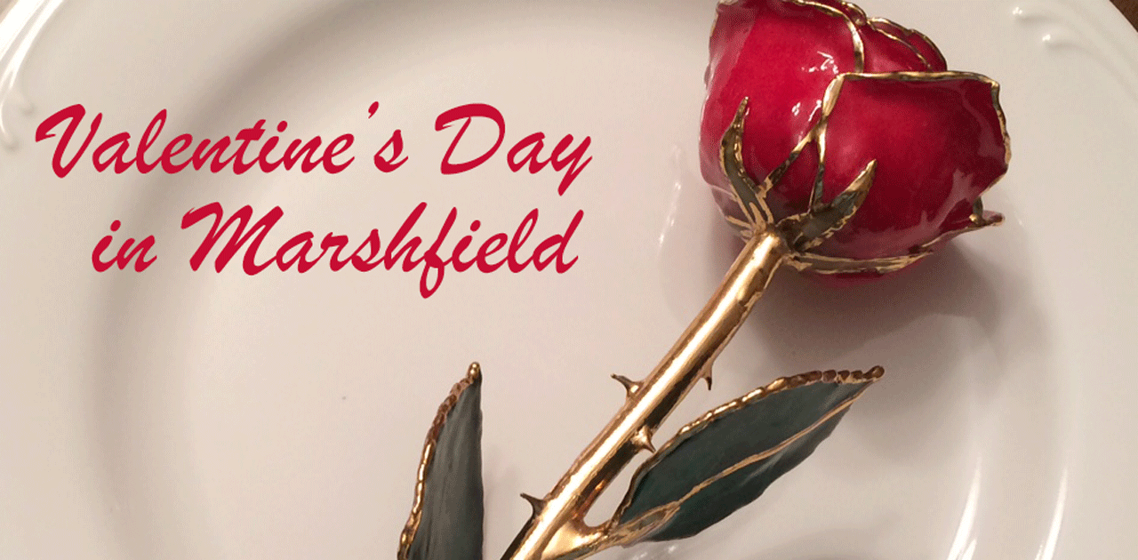 Where to Go on Valentine’s Day in Marshfield Explore Marshfield